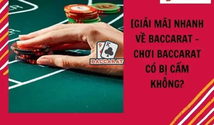 Luật cờ bạc ở Việt Nam và baccarat